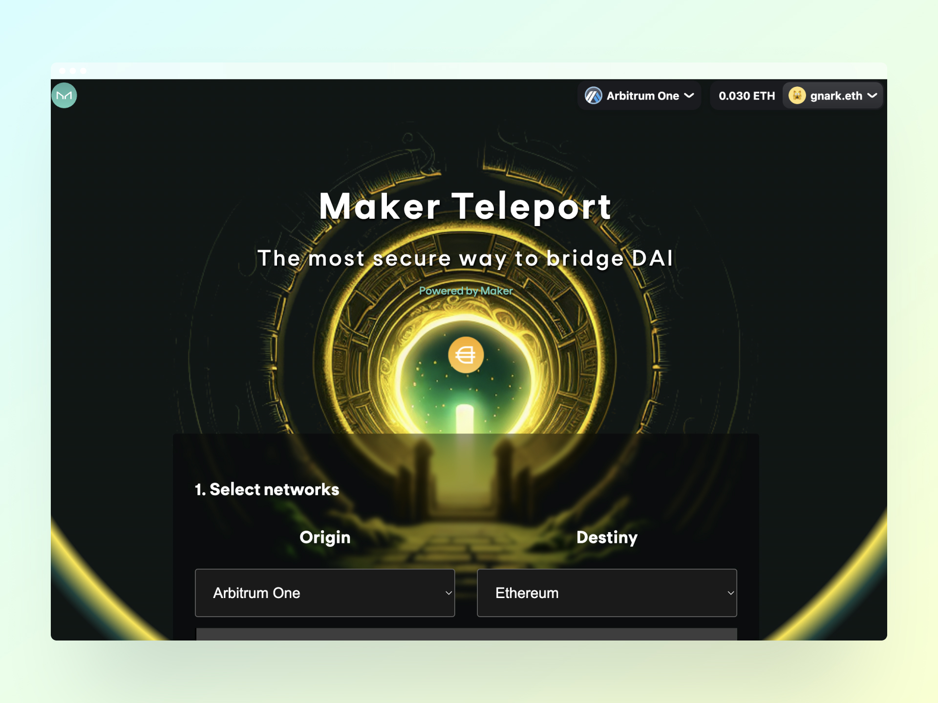 Interface utilisateur (UI) pour le Maker Teleport Bridge, l'objectif était de fournir une expérience utilisateur fluide pour faire passer les actifs d'une chain layer 2 (L2) au layer 1 (L1) en utilisant le TeleportSDK et des smart contracts.